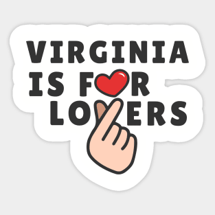 Virginia is for lovers funny Virginia Sticker